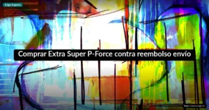 Comprar Extra Super P-Force contra reembolso envío