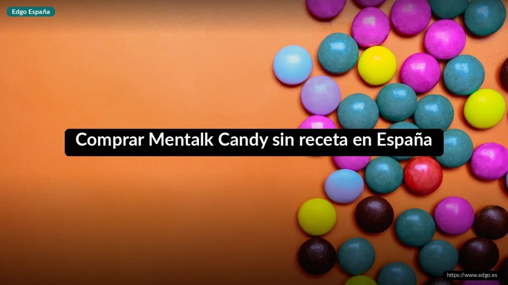 Comprar Mentalk Candy sin receta en España