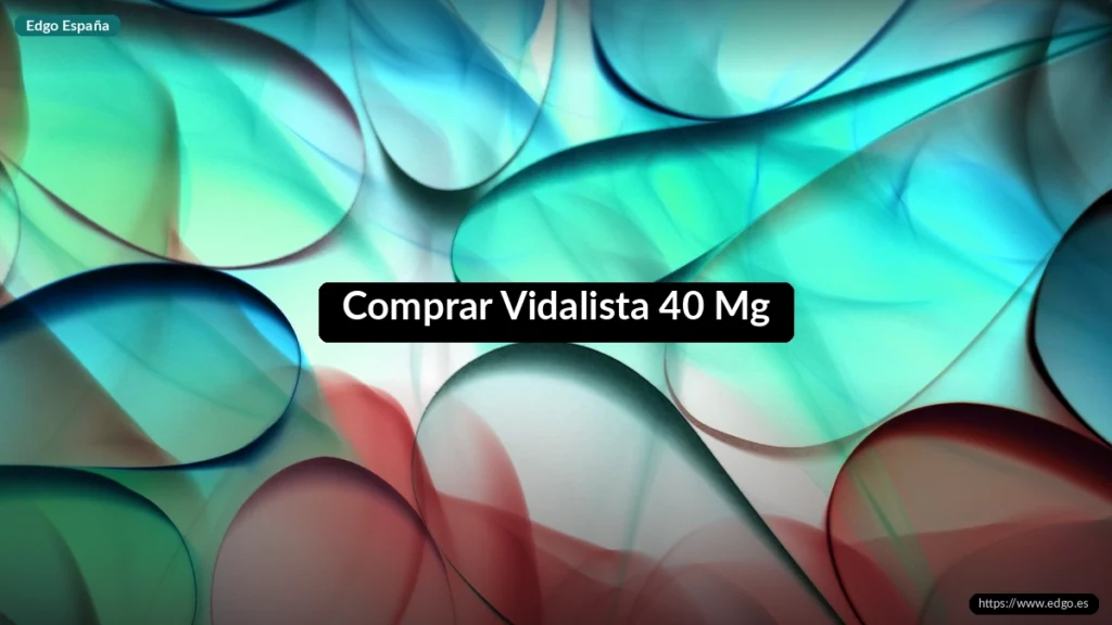 Comprar Vidalista 40 Mg