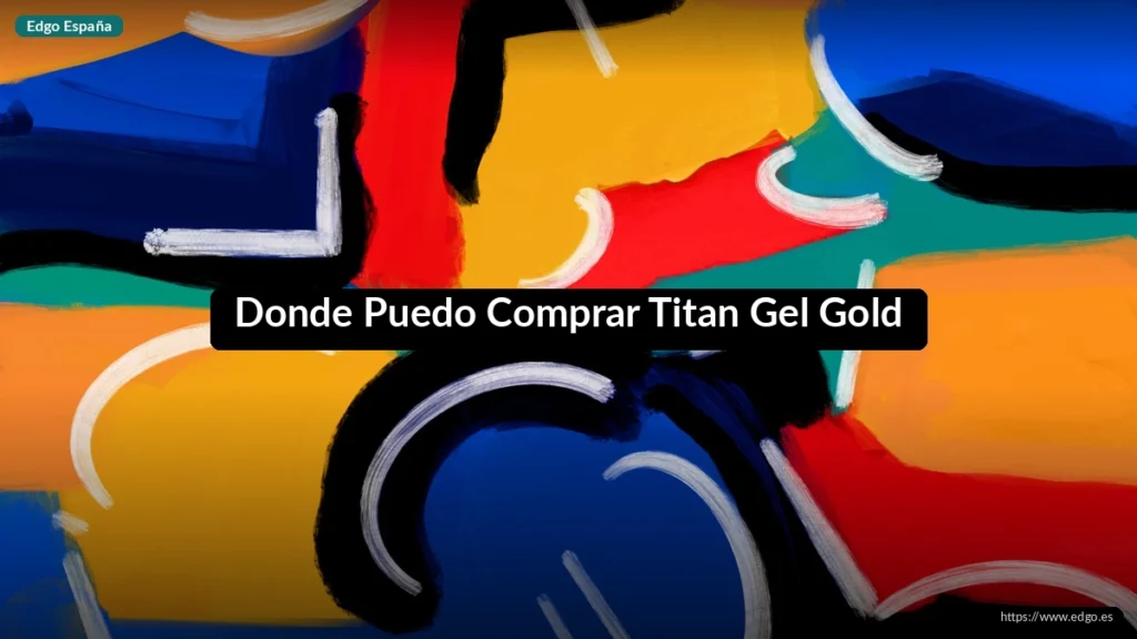 Donde Puedo Comprar Titan Gel Gold