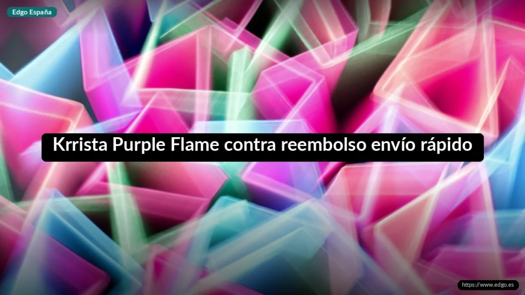 Krrista Purple Flame contra reembolso envío rápido