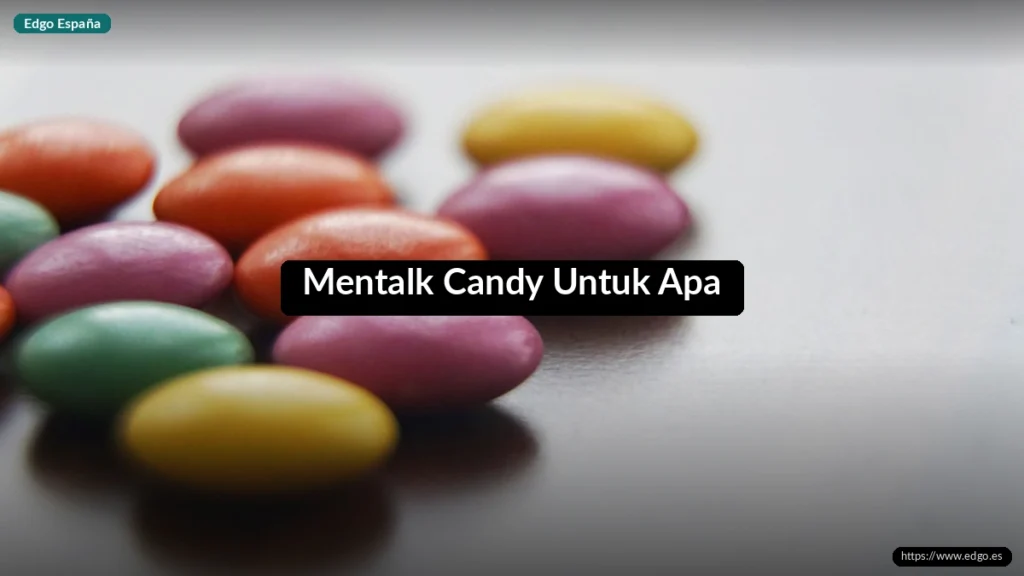 Mentalk Candy Untuk Apa