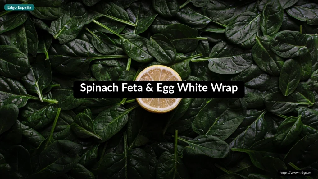 Spinach Feta & Egg White Wrap